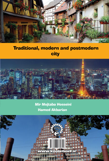 Traditional, modern and postmodern city